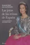 LAS JOYAS DE LAS REINAS DE ESPAÑA LAS JOYAS DE LAS REINAS DE ESPAÑA