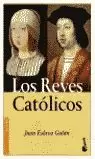 REYES CATOLICOS, LOS REYES CATOLICOS, LOS