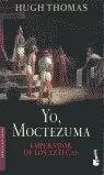 YO, MOCTEZUMA, EMPERADOR DE...