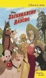 ZAFARRANCHO EN EL RANCHO - LIBRO PELICULA