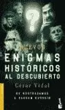 NUEVOS ENIGMAS HISTORICOS AL DESCUBIERTO