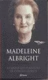 MADELEINE ALBRIGHT MADELEINE ALBRIGHT