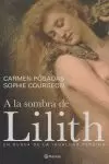 A LA SOMBRA DE LILITH A LA SOMBRA DE LILITH