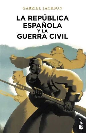 LA REPÚBLICA ESPAÑOLA Y LA GUERRA CIVIL