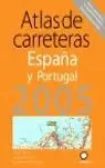 ATLAS DE LAS CARRETERAS DE ESPAÑA 2005