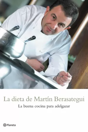 DIETA DE MARTIN BERASATEGUI, LA