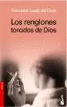 LOS RENGLONES TORCIDOS DE DIOS