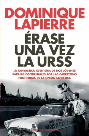 ERASE UNA VEZ LA URSS