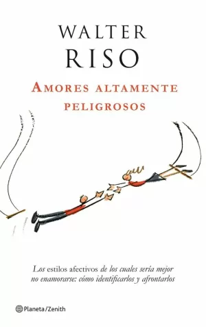 AMORES ALTAMENTE PELIGROSOS