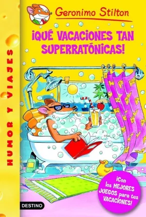 GS24 ¡QUE VACACIONES TAN SUPERRATONICAS