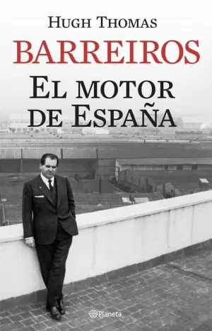 BARREIROS, EL MOTOR DE ESPAÑA