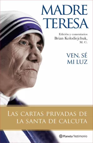 VEN SE MI LUZ MADRE TERESA DE CALCUTA