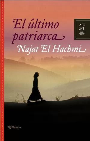 EL ÚLTIMO PATRIARCA EL ÚLTIMO PATRIARCA