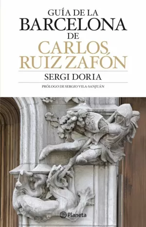 GUIA DE LA BARCELONA DE CARLOS RRUIZ ZAFON