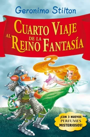 CUARTO VIAJE AL REINO DE LA FANTASIA