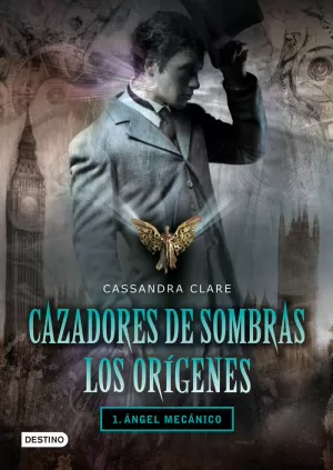 CAZADORES DE SOMBRAS. LOS ORIGENES 1. ANGEL MECANI