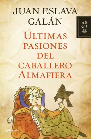 ÚLTIMAS PASIONES DEL CABALLERO ALMAFIERA