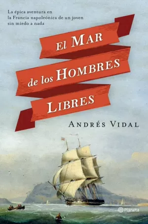 EL MAR DE LOS HOMBRES LIBRES