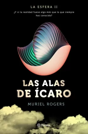 LA ESFERA. LAS ALAS DE ICARO