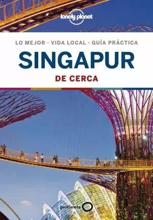 SINGAPUR DE CERCA 2 SINGAPUR DE CERCA 2