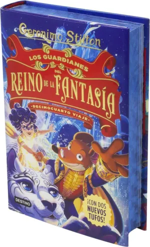LOS GUARDIANES DEL REINO DE LA FANTASÍA. DECIMOCUARTO VIAJE LOS GUARDIANES DEL REINO DE LA FANTASÍA. DECIMOCUARTO VIAJE