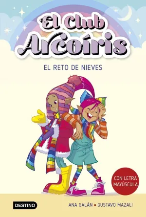 EL CLUB ARCOÍRIS 4. EL RETO DE NIEVES EL CLUB ARCOÍRIS 4. EL RETO DE NIEVES