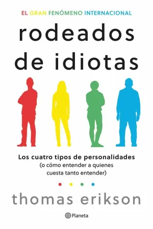 RODEADOS DE IDIOTAS