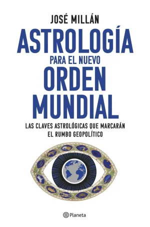 ASTROLOGÍA PARA EL NUEVO ORDEN MUNDIAL