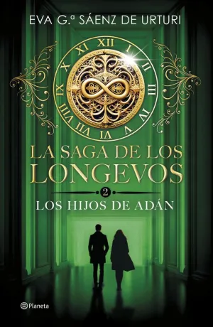 LA SAGA DE LOS LONGEVOS 2. LOS HIJOS DE ADÁN LA SAGA DE LOS LONGEVOS 2. LOS HIJOS DE ADÁN