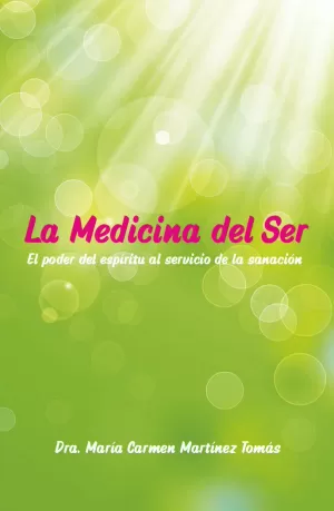LA MEDICINA DEL SER LA MEDICINA DEL SER