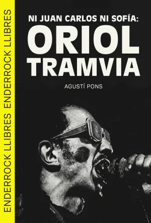 NI JUAN CARLOS NI SOFÍA: ORIOL TRAMVIA