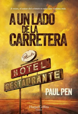 A UN LADO DE LA CARRETERA A UN LADO DE LA CARRETERA