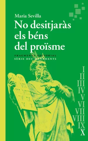 NO DESITJARÀS ELS BÉNS DEL PROÏSME