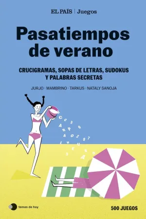 PASATIEMPOS DE VERANO (EL PAÍS JUEGOS) PASATIEMPOS DE VERANO (EL PAÍS JUEGOS)