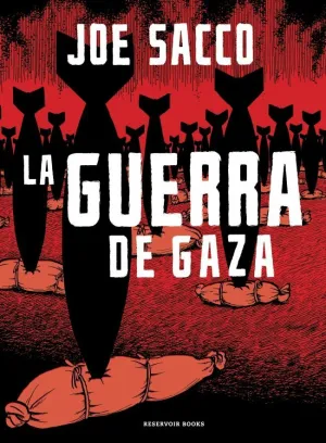 LA GUERRA DE GAZA LA GUERRA DE GAZA
