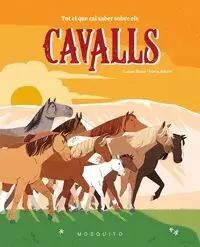 TOT EL QUE CAL SABER SOBRE ELS CAVALLS