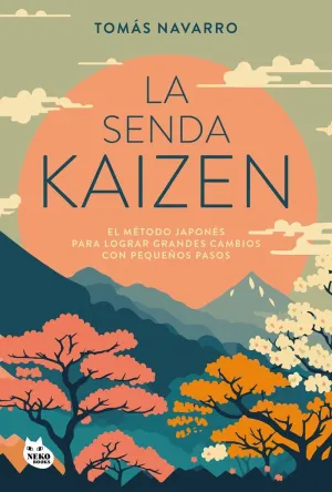 LA SENDA KAIZEN LA SENDA KAIZEN