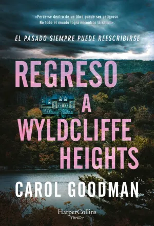 REGRESO A WYLDCLIFFE HEIGHTS REGRESO A WYLDCLIFFE HEIGHTS