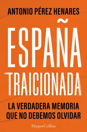 ESPAÑA TRAICIONADA