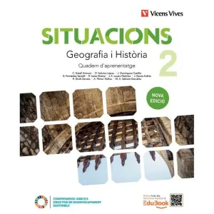 SITUACIONS 2. GEOGRAFIA I HISTÒRIA. QUADERN D'APRENENTATGE. NOVA EDICIÓ