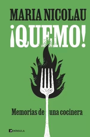 ¡QUEMO! ¡QUEMO!