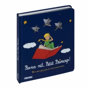 BONA NIT, PETIT PRINCEP! UN LLIBRE AMB LLUMS PER TENIR FELIÇOS SOMNIS