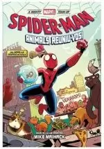 A MIGHTY MARVEL TEAM-UP. SPIDERMAN ¡ANIMALS, REUNIU-VOS!