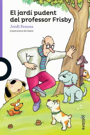 EL JARDÍ PUDENT DEL PROFESSOR FRISBY