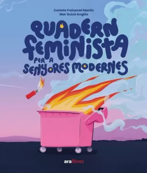 QUADERN FEMINISTA PER SENYORES MODERNES QUADERN FEMINISTA PER SENYORES MODERNES