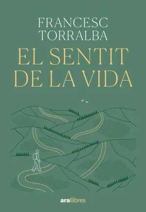 EL SENTIT DE LA VIDA