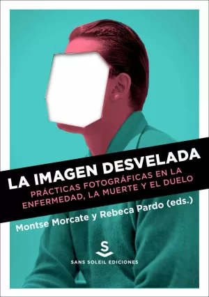 LA IMAGEN DESVELADA