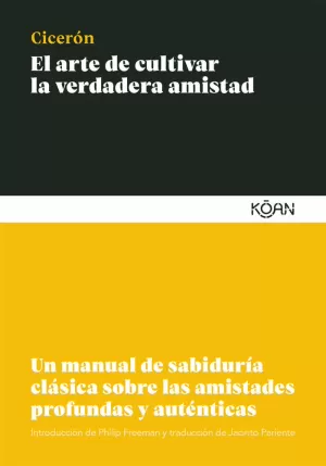 EL ARTE DE CULTIVAR LA VERDADERA AMISTAD EL ARTE DE CULTIVAR LA VERDADERA AMISTAD