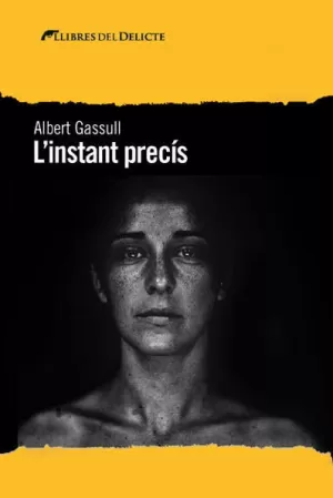 L'INSTANT PRECIS