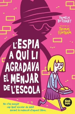 L'ESPIA A QUI LI AGRADAVA EL DINAR DE L'ESCOLA